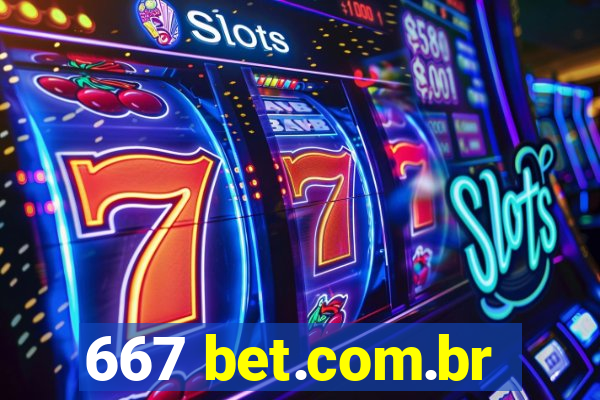 667 bet.com.br